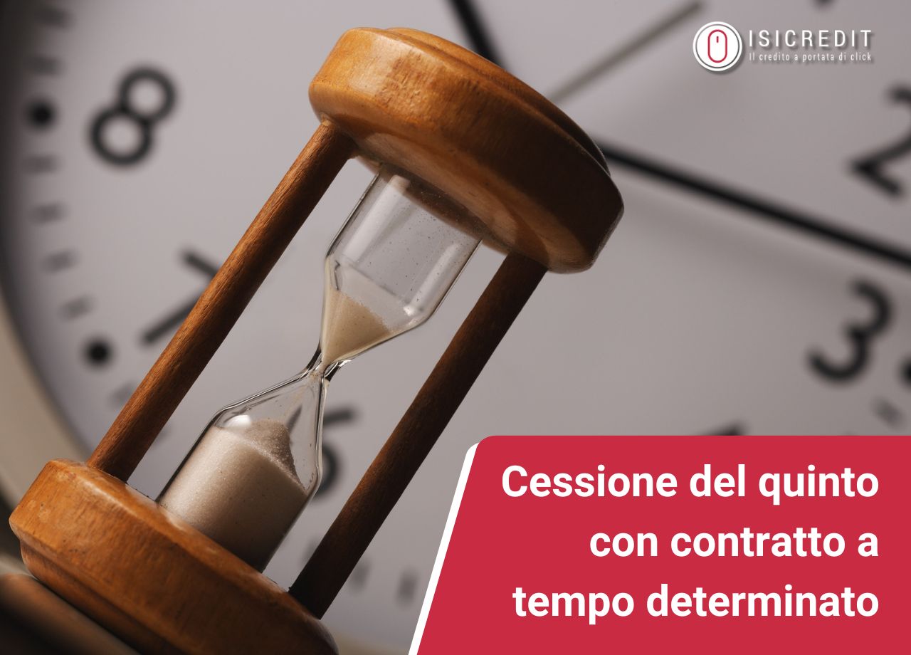 cessione del quinto con contratto a tempo determinato